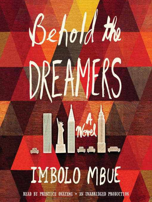 Title details for Behold the Dreamers by Imbolo Mbue - Wait list